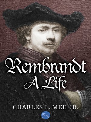 cover image of Rembrandt, A Life